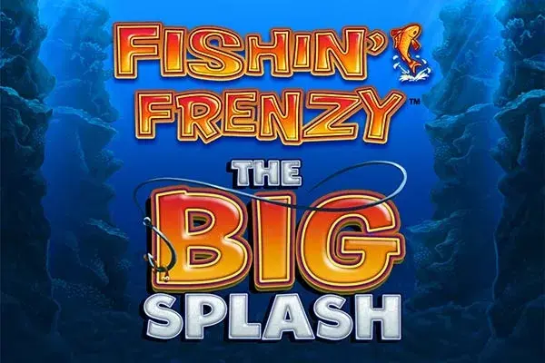 Fishin Frenzy The Big Splash